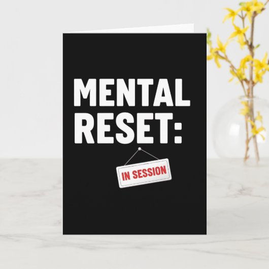 Mental Reset In Session Tee, Funny Self Care カード (黄色い花)
