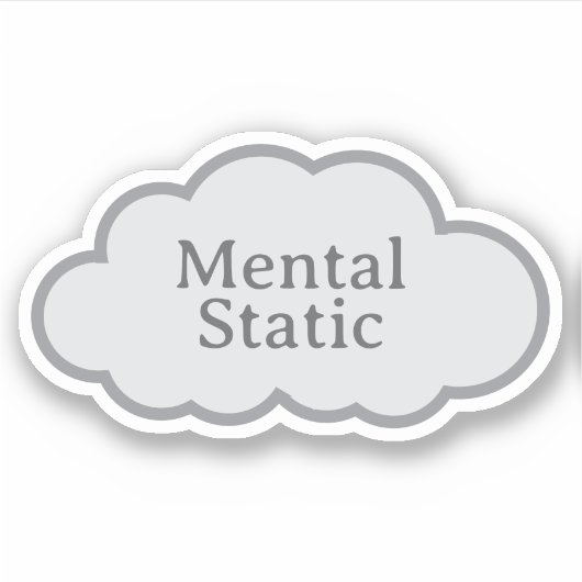 Mental Static - Relatable Cloud Sticker シール (正面)