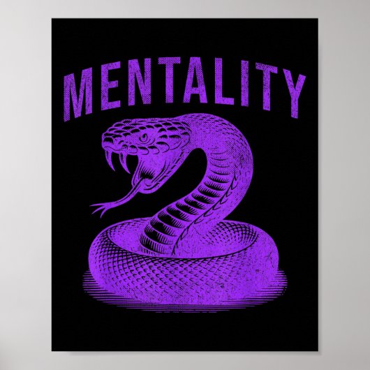 Mentality Mindset Snake Motivation Of Chamons Bask ポスター (正面)