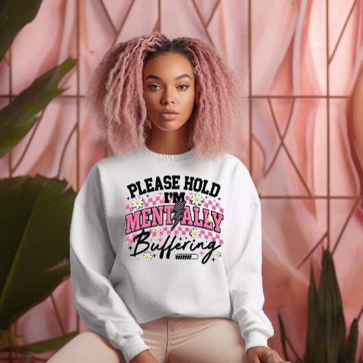 Mentally Buffering スウェットシャツ
