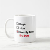 Mentally Dating  Eric Dane Customize Status コーヒーマグカップ (左)
