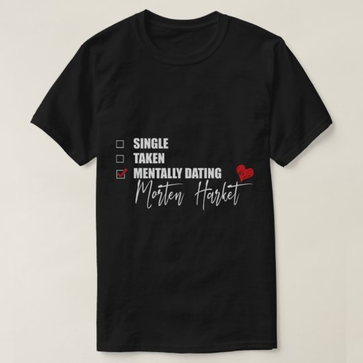 Mentally Dating Morten Harket Classic T-Shirt Tシャツ (デザイン正面)