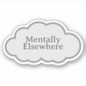 Mentally Elsewhere - 共感できる雲ステッカー シール (正面)
