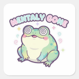 Mentally Gone Frog Sticker Cute Dizzy Frog Meme Ka スクエアシール