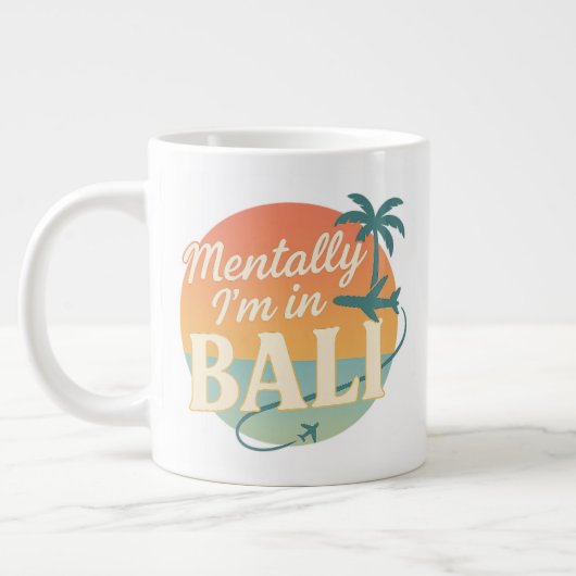 Mentally I’m in Bali – Retro Tropical Mug with Sun ジャンボコーヒーマグカップ (左)