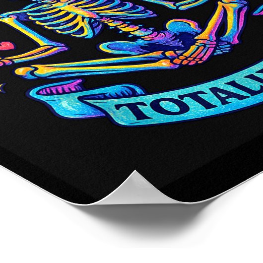 Mentally Ill But Totally Chill Skeleton  ポスター (角)