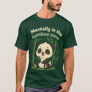 Mentally in the Bamboo Zone – Cute Chibi Panda T-S Tシャツ