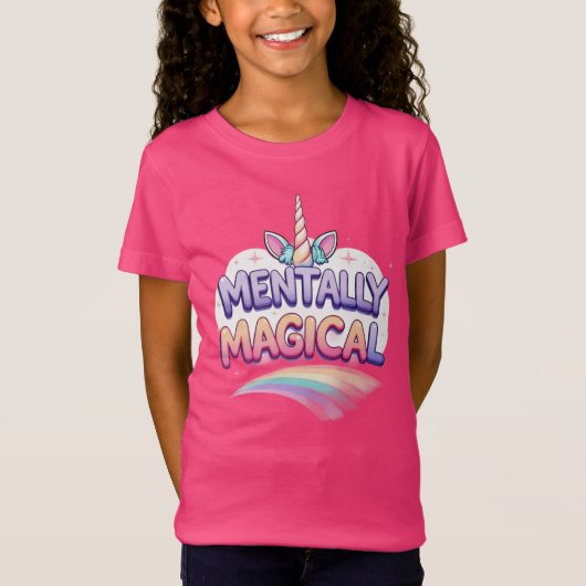 "Mentally Magical"  Unicorn T-Shirt Tシャツ (正面)