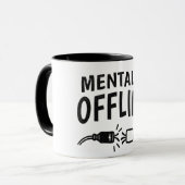 Mentally Offline – Funny Introvert Mood Quote マグカップ (正面左)