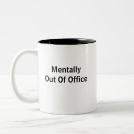 Mentally Out Of Office Two-Tone Coffee Mug ツートーンマグカップ