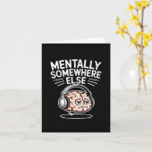 Mentally somewhere else funny introvert brain  カード (黄色い花)