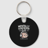 Mentally somewhere else funny introvert brain  キーホルダー (正面)