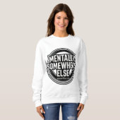 MENTALLY SOMEWHERE ELSE - Vintage Streetwear スウェットシャツ (正面フル)