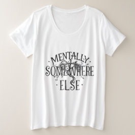 MENTALLY SOMEWHERE ELSE - Vintage Streetwear プラスサイズTシャツ
