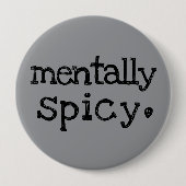 Mentally Spicy Funny Mental Health Typography 缶バッジ (正面)