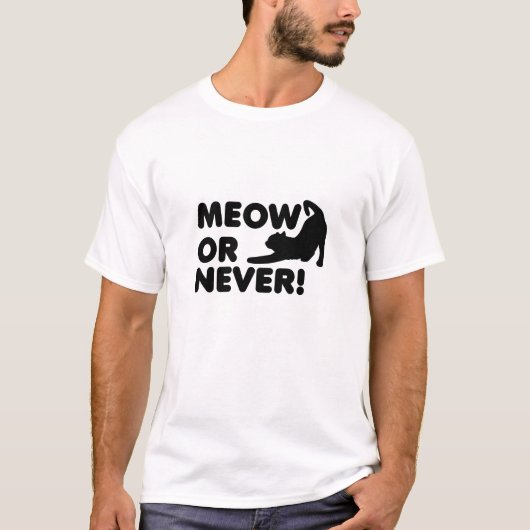 MeowまたはおもしろいNever Tシャツ (正面)
