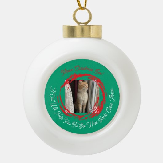 Meow Christmas' Eve , photo,text, replacable セラミックボールオーナメント (正面)
