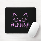 Meow Cute Cat Face Funny Quote For Cat Fans  マウスパッド (マウス)