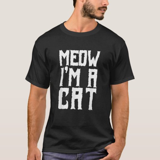 Meow I M A Cat Funnyハロウィンギフト猫好きCos Tシャツ (正面)