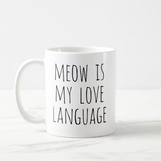 Meow Is My Love Language Minimal Text Cat コーヒーマグカップ (左)