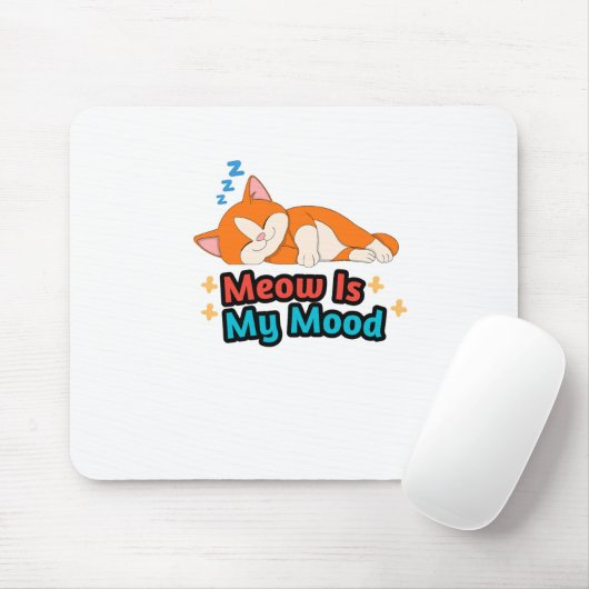 Meow Is My Mood Cat Funny マウスパッド (マウス)
