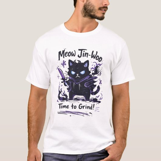 Meow Jin-Woo – Time to Grind Cat Parody Tシャツ (正面)