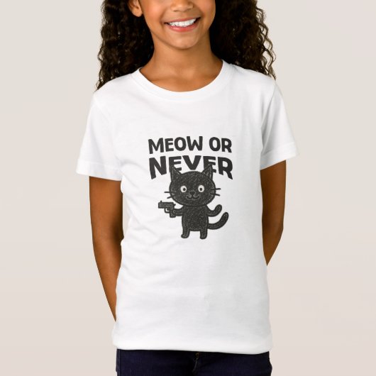 Meow or Never - かわいい黒猫 Tシャツ (正面)