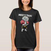 Meow Thai Muay Thai Cat Thai Boxing Fighter Champi Tシャツ (正面)