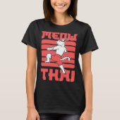 Meow Thai Muay Thai Fighter Tシャツ (正面)