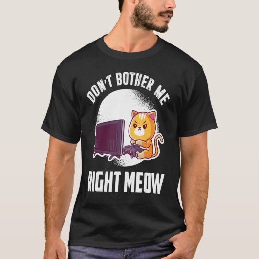 Meow Video Gamer & Catの右クリック Tシャツ (正面)