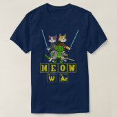 Meow Wars Funny Cat Wars Tシャツ (デザイン正面)