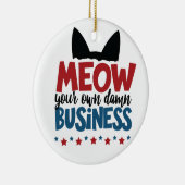 Meow Your Own Business Harris Walz Election 2024 セラミックオーナメント (右)