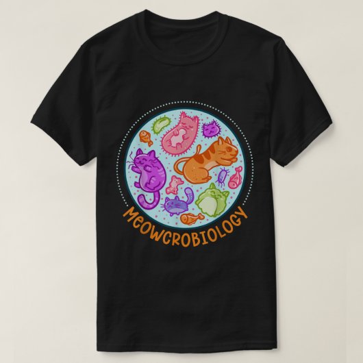 Meowcrobiology Cat Meow Microbiology Science Bacte Tシャツ (デザイン正面)