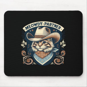 Meowdyパートナー猫カウボーイハットハウディおもしろいカントリー マウスパッド
