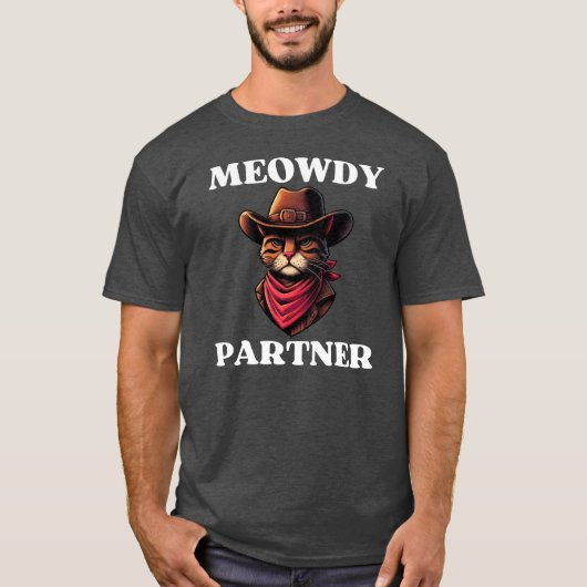MeowdyパートナーCowboy Cat Puns Tシャツ (正面)