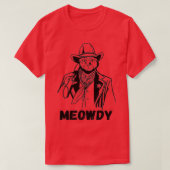 Meowdy Cat Funny Mashup Between Meow and Howdy (2 Tシャツ (デザイン正面)