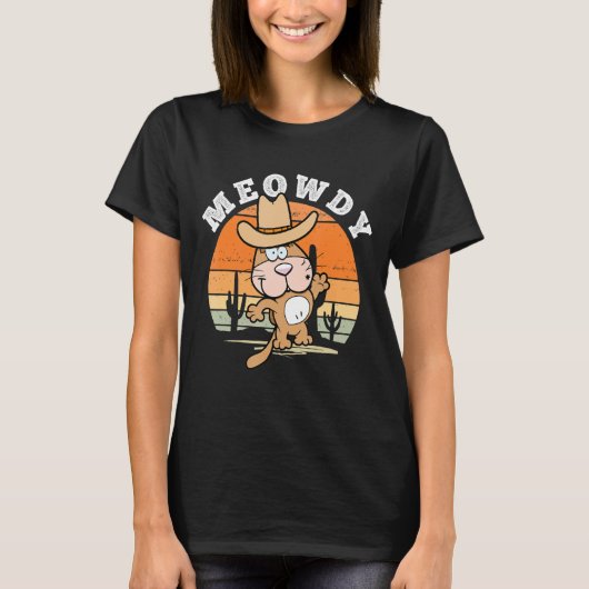 Meowdy - MeowおもしろいとHowdy for Cの間のマッシュアップ Tシャツ (正面)