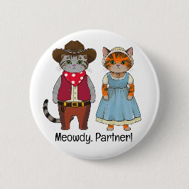 Meowdy Partner Cats of the wild west 缶バッジ