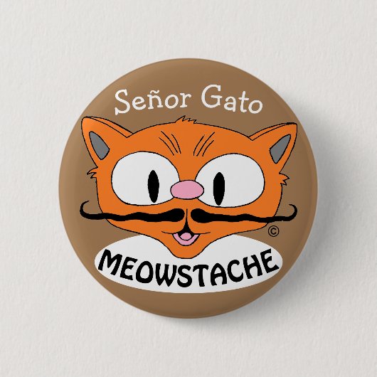MEOWSTACHE口ひげキャットセニョールGato 缶バッジ (正面)