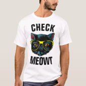 MEOWTのTおもしろいシャツをチェック Tシャツ (正面)