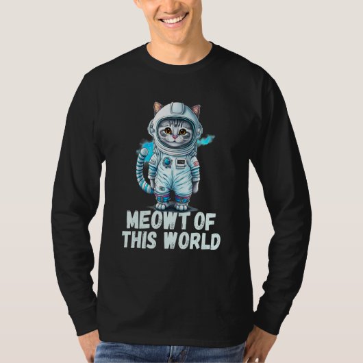 Meowt Of This World Cat Astronaut Tシャツ (正面)