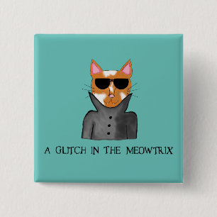 Meowtrixボタンの不具合 缶バッジ