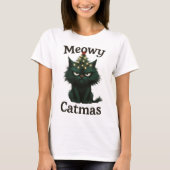 Meowy Catmas Moody cat Tシャツ (正面)