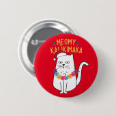 Meowy Kalikimaka Catおもしろいサンタハットクリスマス 缶バッジ (正面&裏面)