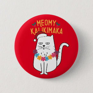 Meowy Kalikimaka Catおもしろいサンタハットクリスマス 缶バッジ