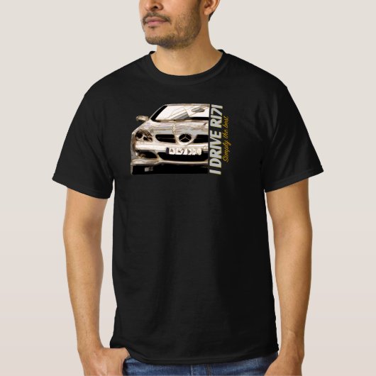 Mercedes Benz - I Drive R171. Simply the best Tシャツ (正面)