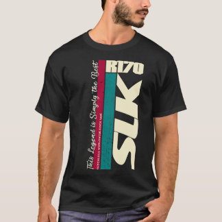 Mercedes SLK R 170 - The Legend Is symply the best Tシャツ