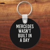 Mercedes Wasn't Built In A Day Funny Birthday Name キーホルダー (正面)