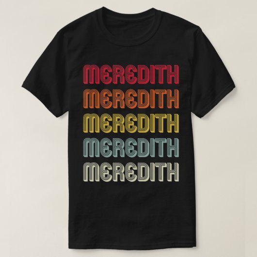 MEREDITHギフト姓おもしろいレトロヴィンテージ誕生日 Tシャツ (デザイン正面)