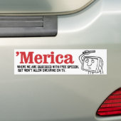 Merica – 私たちは自由なスピーチに取り付かれている場所 バンパーステッカー (車上)
